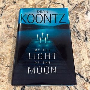 Dean Koonz Hardcover Book; By The Light of the Moon